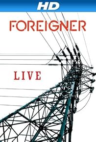 Primary photo for Foreigner: Live
