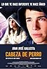 Cabeza de perro (2006) Poster