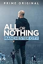 All or Nothing: Manchester City