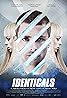 Identicals (2015) Poster