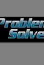 The Problem Solver (2010)