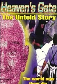 Primary photo for Heaven's Gate: The Untold Story