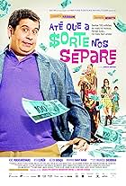 Até que a Sorte nos Separe