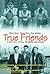 True Friends (1998)