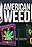 American Weed