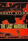 The Last Marshal (1999)