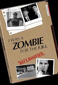 Primary photo for I Was a Zombie for the F.B.I. Primary photo for I Was a Zombie for the F.B.I.