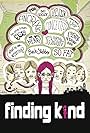 Finding Kind (2011)