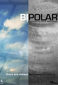 Primary photo for Bipolar: A Narration of Manic Depression