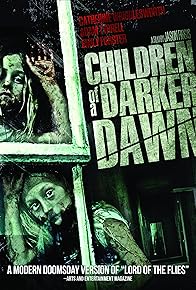 Primary photo for Children of a Darker Dawn