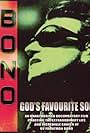 Bono: God's Favourite Son (2004)