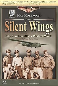 Primary photo for Silent Wings: The American Glider Pilots of World War II