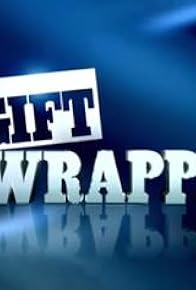 Primary photo for Gift Wrapped