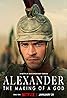 Alexander: The Making of a God (TV Series 2024– ) Poster