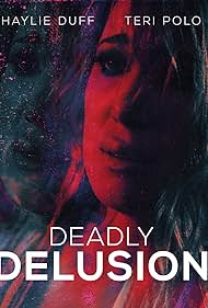 Deadly Delusion (2017)