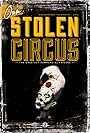 Our Stolen Circus (2013)