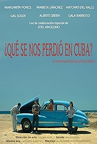 Primary photo for ¿Qué se nos perdió en Cuba? Primary photo for ¿Qué se nos perdió en Cuba?