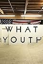 What Youth (2014)