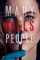 Mary Kills People