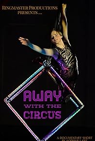 Primary photo for Away with the Circus