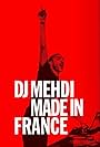 Mehdi Faveris-Essadi in DJ Mehdi: Made in France (2024)