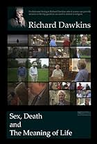 Dawkins: Sex, Death and the Meaning of Life (2012)