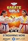 Ashlesha Thakur and Celesti Bairagey in Karate Girls (2024)