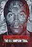 Most Famous Murder: The O.J. Simpson Trial (TV Movie 2024) Poster