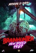 Brain Hunter: New Breed