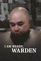 I am Ready, Warden