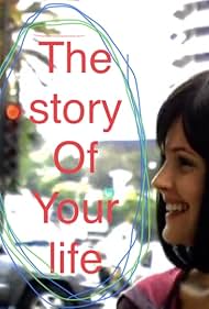 The Story of Your Life (2008)