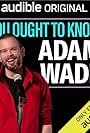 Adam Wade in You Ought to Know Adam Wade (2020)