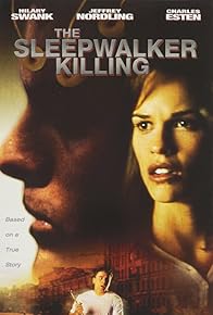 Primary photo for The Sleepwalker Killing Primary photo for The Sleepwalker Killing