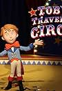 Toby's Travelling Circus (2012)