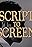 Script to Screen