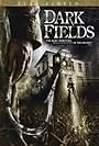 Dark Fields (2006)