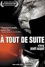 À Tout de Suite (2004)