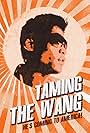 Taming the Wang (2011)