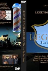 Primary photo for Legends of Mid-Wilshire: The Real Barbershop Primary photo for Legends of Mid-Wilshire: The Real Barbershop