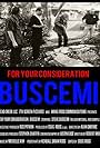 For Your Consideration: BUSCEMI (2016)