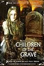 Children of the Grave (2007)