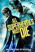 All Superheroes Must Die