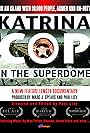 Katrina Cop in the Superdome (2010)