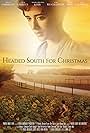 Headed South for Christmas (2013)