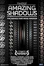 These Amazing Shadows (2011)