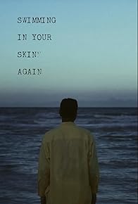 Primary photo for Swimming in Your Skin Again