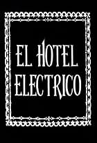 The Electric Hotel