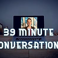 Primary photo for 39 Minute Conversations Primary photo for 39 Minute Conversations