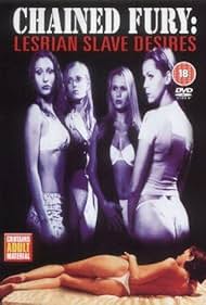 Chained Fury: Lesbian Slave Desires (2003)