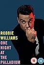 Robbie Williams: One Night at the Palladium (2013)